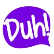 Duh! Creators